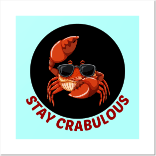 Stay Crabulous | Crab Pun Posters and Art